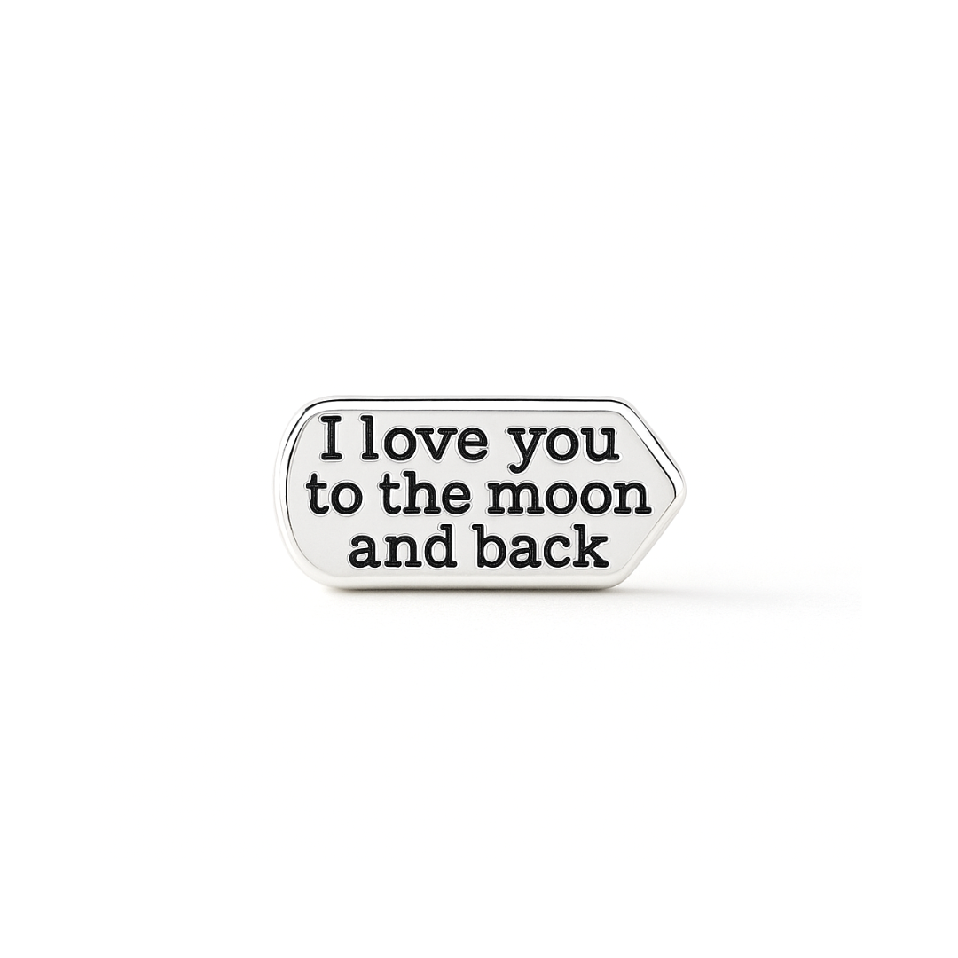 Charm - "I Love You to the Moon and Back"